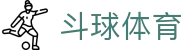 斗球体育中文站 - 聚焦体育赛事中心